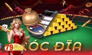 App xóc đĩa online 79King