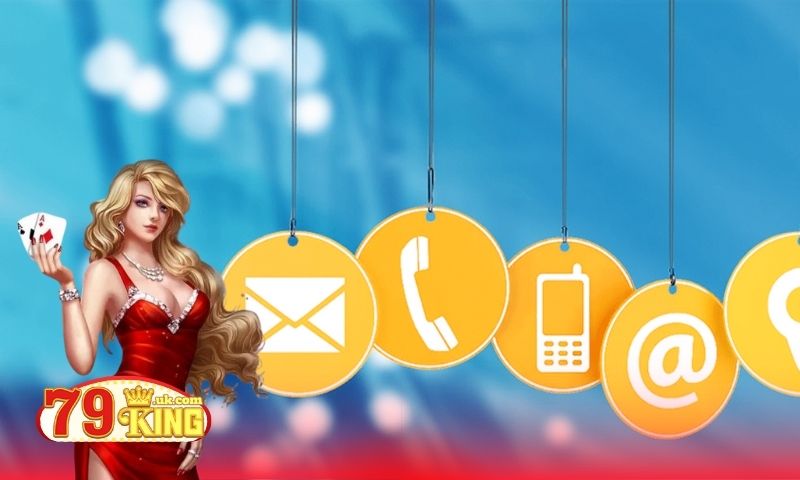Vì sao cần liên hệ đến 79King