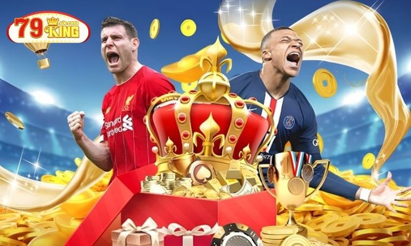 Ưu điểm tại sảnh thể thao 79King khiến nhiều người tin chọn