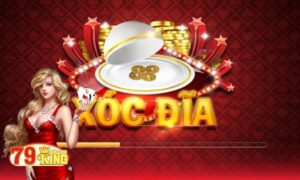 Khám phá game Xóc đĩa 79King
